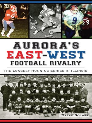 cover image of Aurora's East-West Football Rivalry